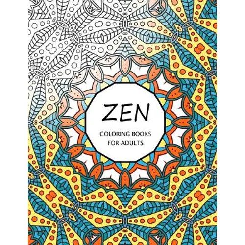 Zen Coloring Books For Adults: Coloring Templates for Meditation and Relaxation
