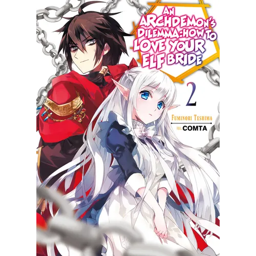 An Archdemon's Dilemma: How to Love Your Elf Bride: Volume 2 (Light Novel)