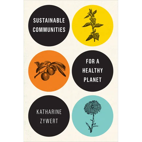 Sustainable Communities for a Healthy Planet