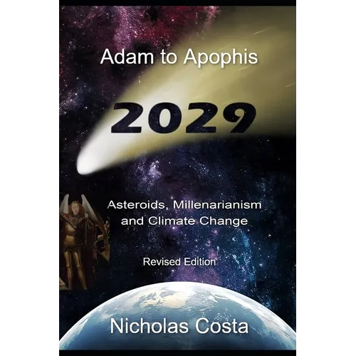 Adam to Apophis: Asteroids, Millenarianism and Climate Change