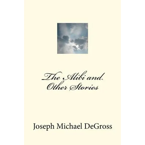The Alibi and Other Stories