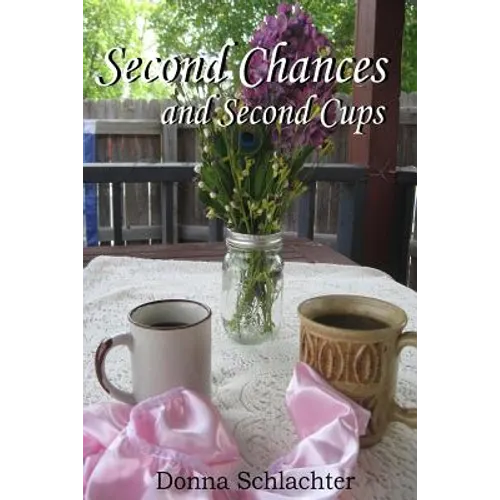 Second Chances and Second Cups