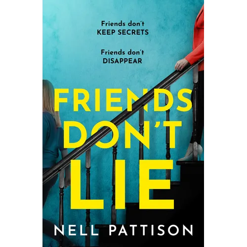 Friends Don't Lie