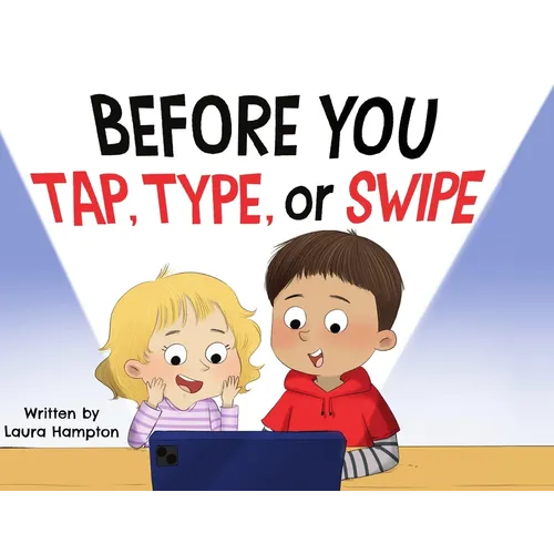 Before You Tap, Type, or Swipe