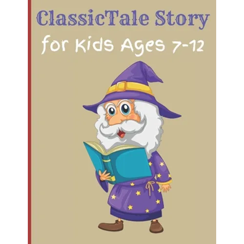 ClassicTale Story for Kids Ages 7-12: Classic Kids Books, Gifts for Families, Story of a Little Prince