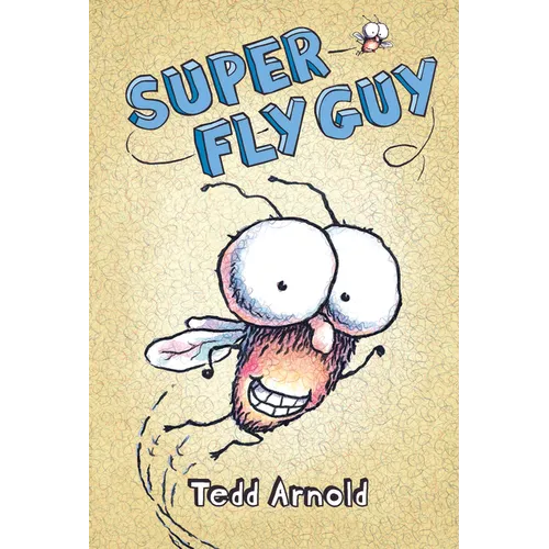 Super Fly Guy