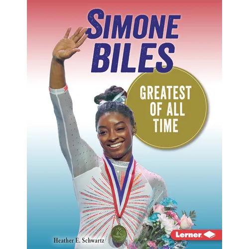Simone Biles: Greatest of All Time