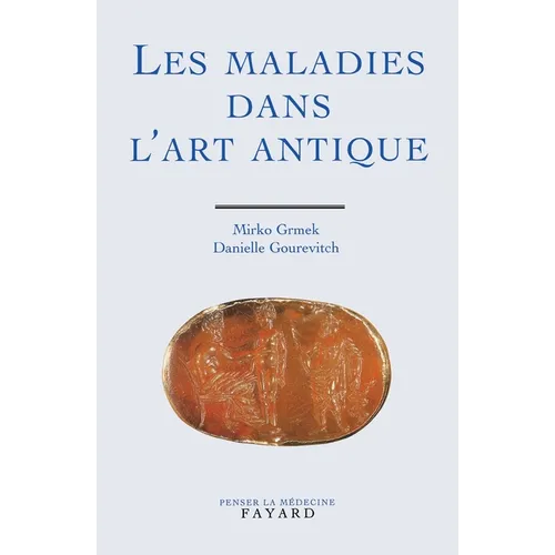 Les maladies dans l'art antique