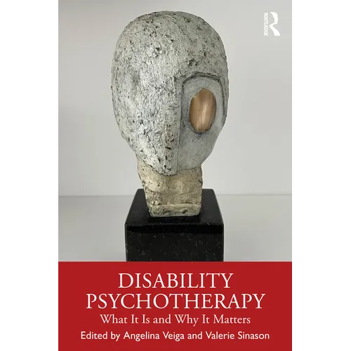Disability Psychotherapy: What it is and Why it Matters