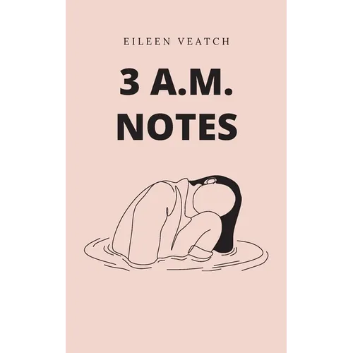 3 a.m. notes