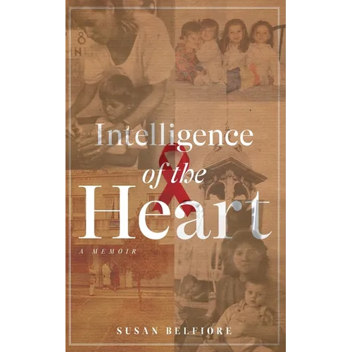 Intelligence of the Heart