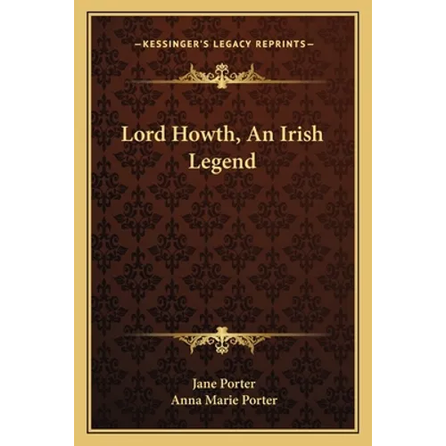 Lord Howth, An Irish Legend