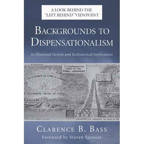 Backgrounds to Dispensationalism
