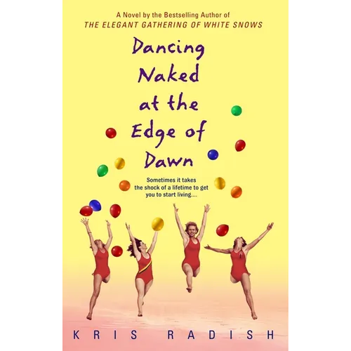 Dancing Naked at the Edge of Dawn