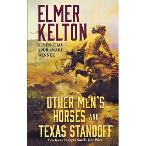 Other Men's Horses and Texas Standoff: Two Texas Rangers Novels