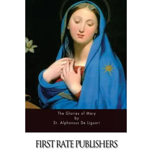 The Glories of Mary