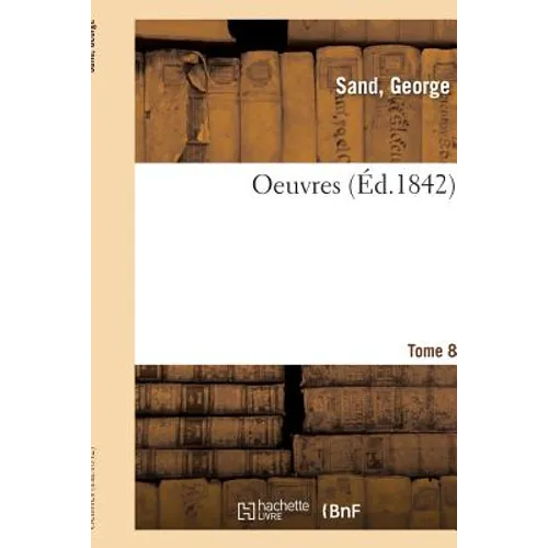Oeuvres. Tome 8