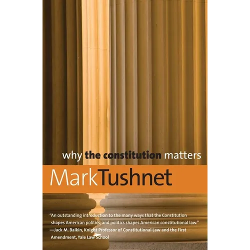 Why the Constitution Matters