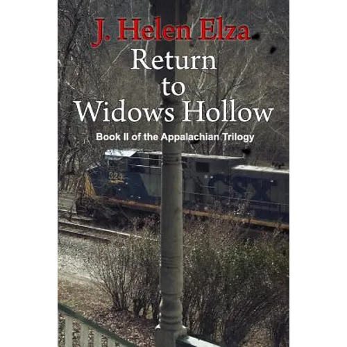 Return to Widows Hollow: Book II of the Appalachian Trilogy