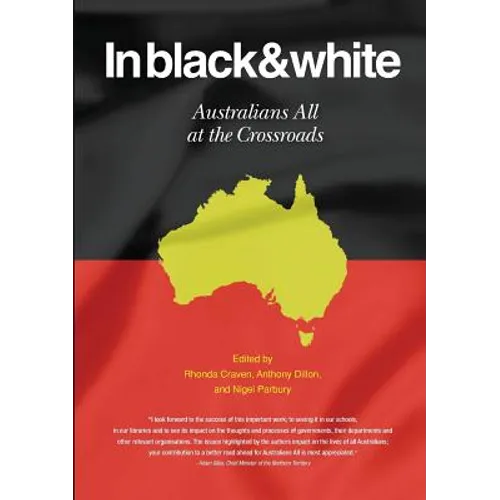 In Black & White Australians All at the Crossroads