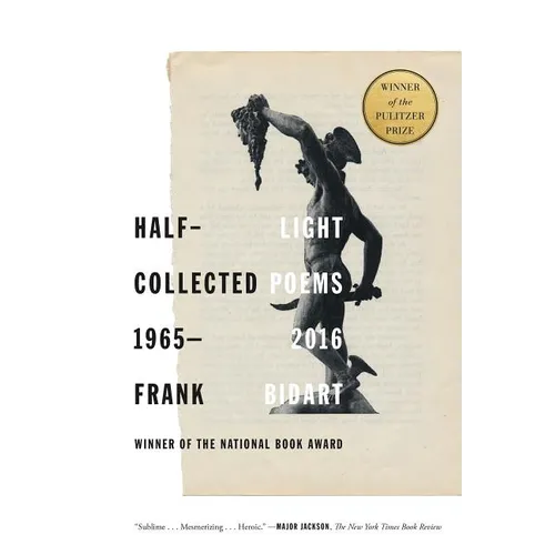 Half-Light: Collected Poems 1965-2016