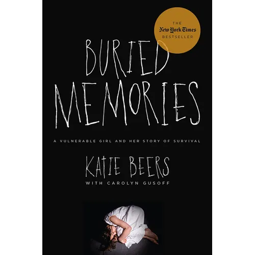 Buried Memories: A Vulnerable Girl and Her Story of Survival