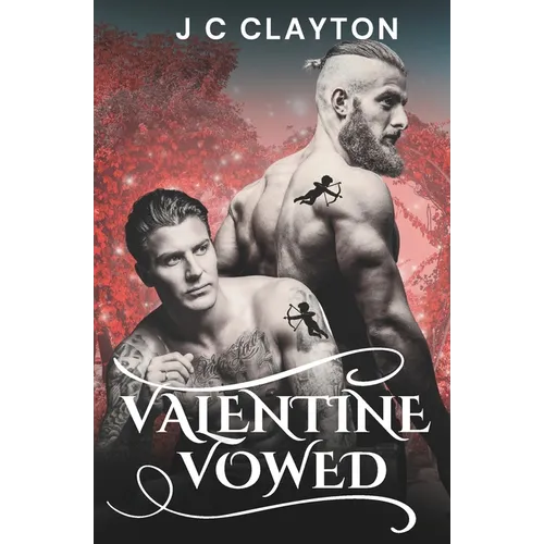 Valentine Vowed: A Love & Lore Novella (Book 3)