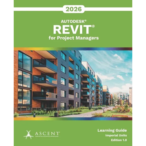 Autodesk Revit 2026 for Project Managers (Imperial Units)