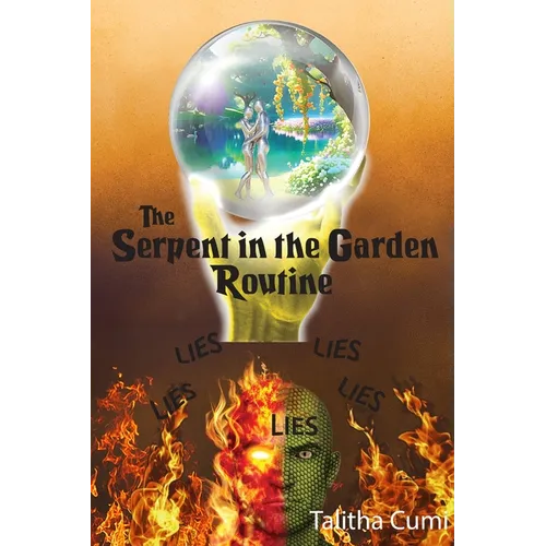 The Serpent in the Garden Routine