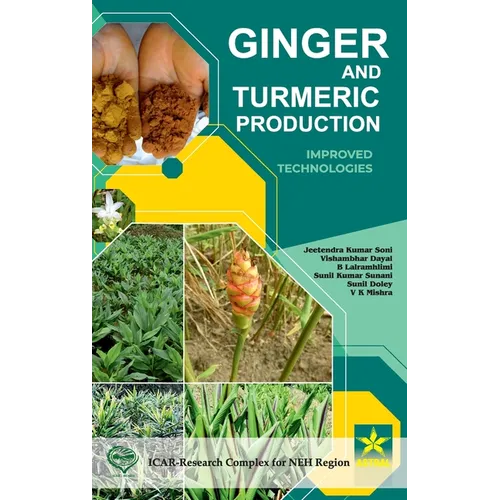 Ginger and Turmeric Production: Improved Technologies