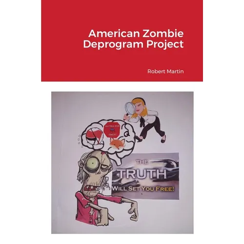 American Zombie Deprogram Project