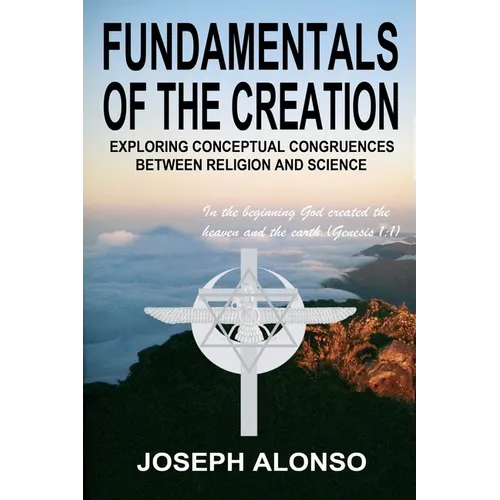 Fundamentals of the Creation