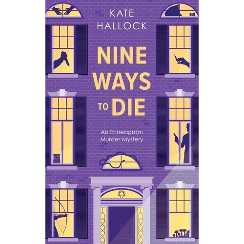 Nine Ways to Die
