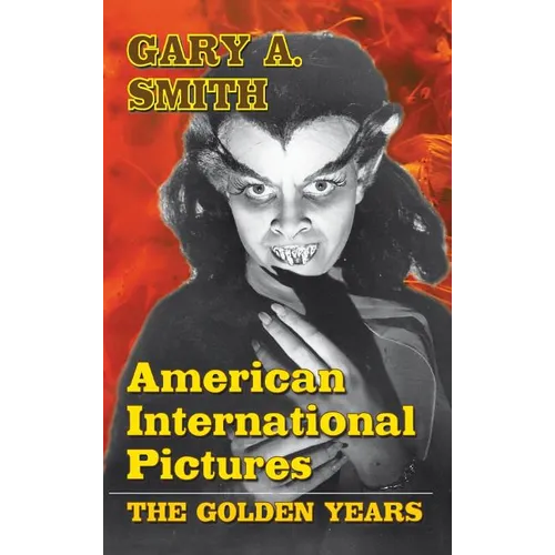 American International Pictures: The Golden Years (hardback)