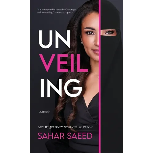 Unveiling: My Life Journey from Veil to Vision