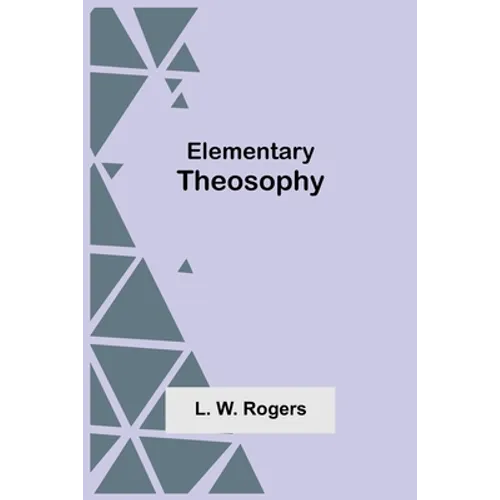 Elementary Theosophy
