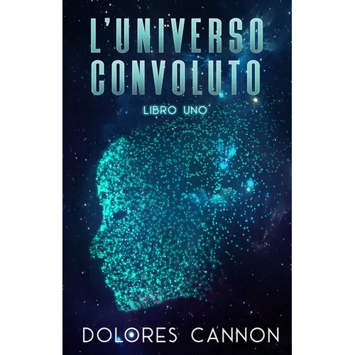 L'Universo Convoluto Libro Uno