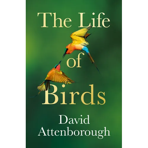 The Life of Birds
