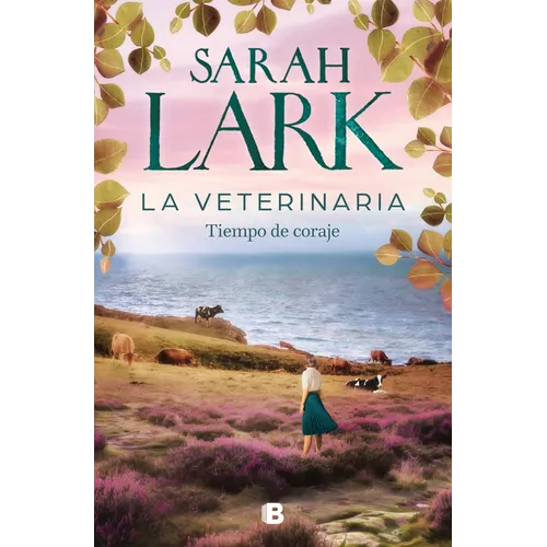 La Veterinaria. Tiempo de Coraje / The Veterinarian: A Time for Courage