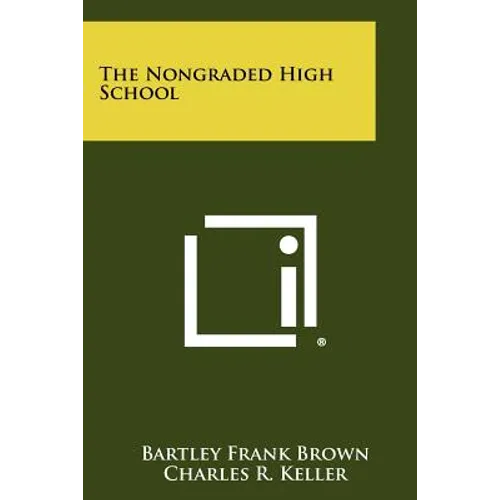 The Nongraded High School