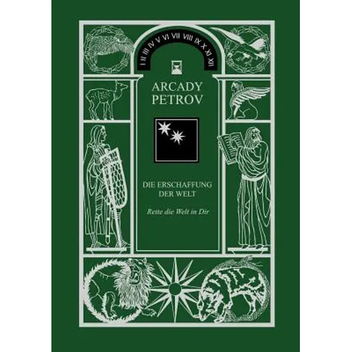 Erschaffung Der Welt (Rette die Welt in Dir), Band 2 (German Edition)