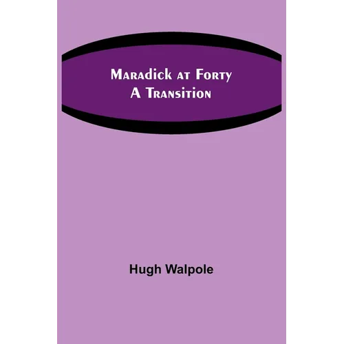 Maradick at Forty: A Transition