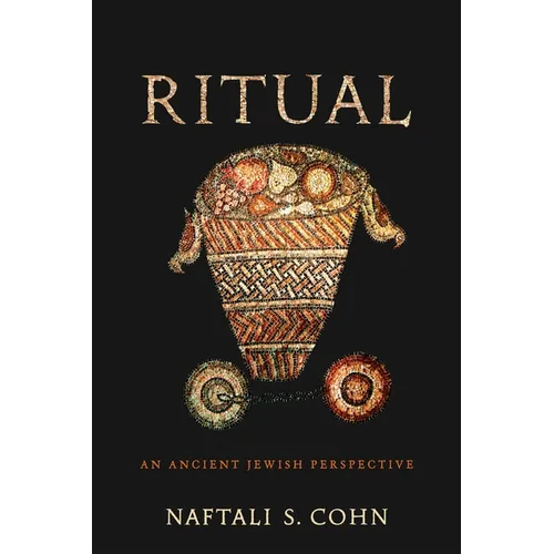 Ritual: An Ancient Jewish Perspective