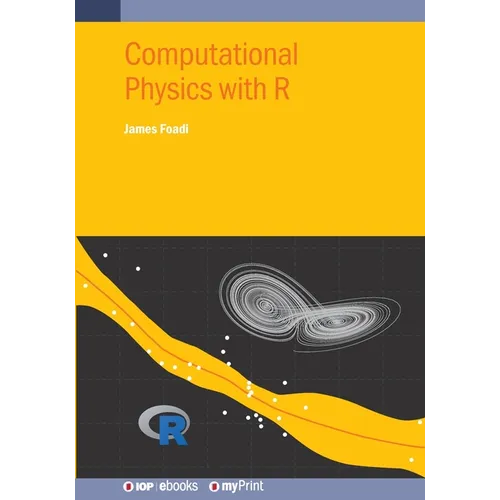 Computational Physics with R