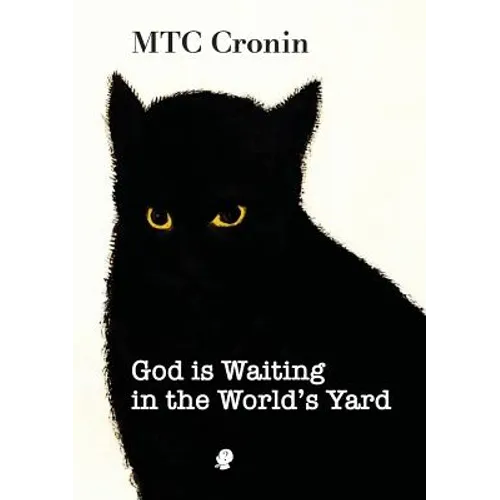 God is Waiting in the World's Yard