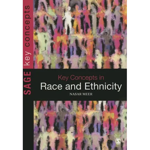 Key Concepts in Race and Ethnicity