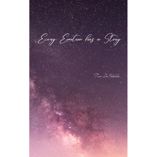 Every emotion has a story