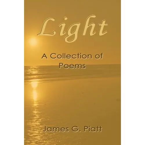 Light: A Collection of Introspective Poems