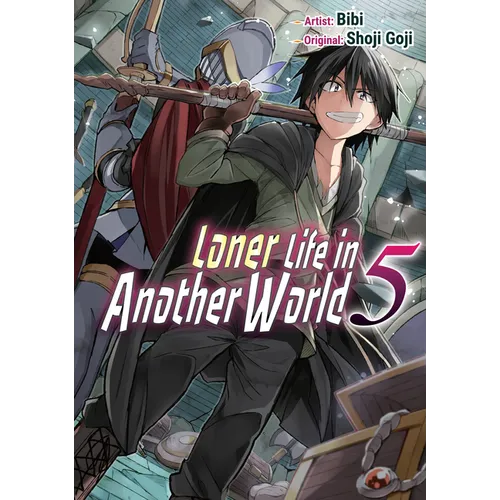 Loner Life in Another World Vol. 5 (Manga)