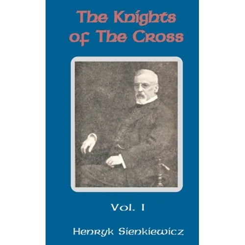 The Knights of the Cross (Volume One)